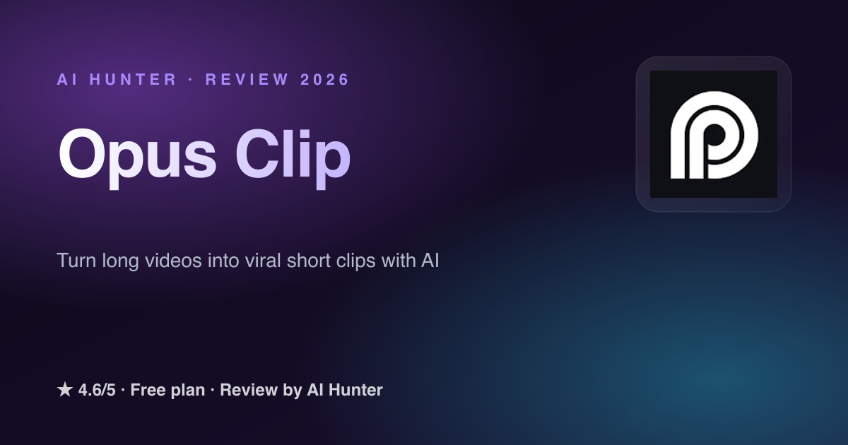 ⭐⭐⭐⭐⭐ 4.6/5 Opus Clip — Content creators and marketers who want to ...