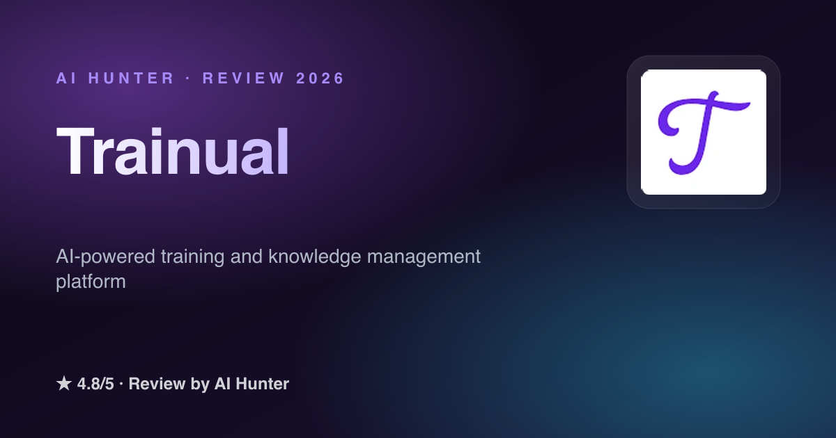 ⭐⭐⭐⭐⭐ 4.8/5 Trainual — Growing SMBs wanting to structure knowledge and ...